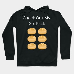 Check Out My Six Pack Bun Hoodie